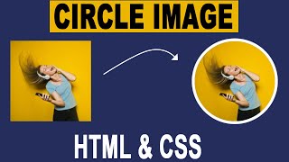 How To Create Rounded and Circular Image With HTML And CSS [upl. by Dammahom380]