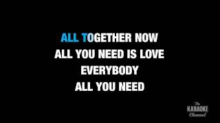 All You Need Is Love by The Beatles  Karaoke video with lyrics no lead vocal [upl. by Cutcliffe]