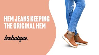 How to Hem Jeans Keeping the Original Hem [upl. by Yllen]