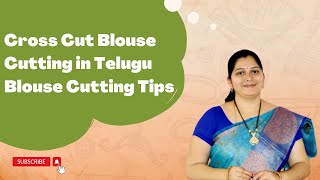 Cross Cut Blouse Cutting in Telugu Blouse Cutting Tips [upl. by Ahsiad]