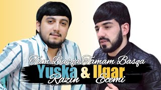 Yuska Razin ft Ilqar Ecemi  Tam Basqa [upl. by Bary]