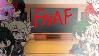 Mha react to fnaf [upl. by Nellak]