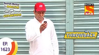 Taarak Mehta Ka Ooltah Chashmah Throwback  Episode 1623  Full Episode [upl. by Aliekahs]