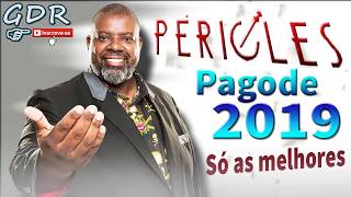 PÉRICLES  PAGODE 2019 SÓ AS MELHORES AO VIVO [upl. by Nylikcaj]