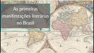 As primeiras manifestações literárias do Brasil [upl. by Brod996]