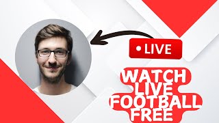 How to watch Football match live for free full guide [upl. by Enneles]