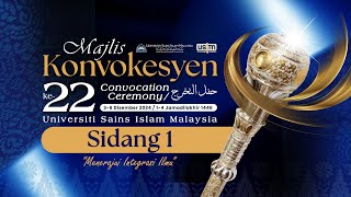 MAJLIS KONVOKESYEN KE 22 USIM SIDANG 1 [upl. by Arvell120]