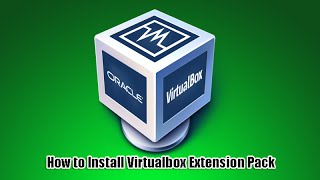 How to Install Virtualbox Extension Pack [upl. by Aicined496]