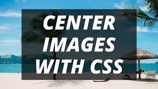 How to Center an Image  HTML amp CSS on Visual Studio [upl. by Ennairol]