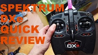 Spektrum DXe Quick Review [upl. by Marcie]