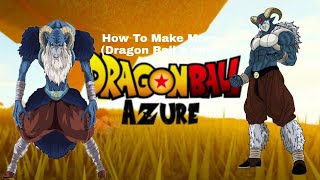 How To Make Moro Dragon Ball Azure [upl. by Llenel489]