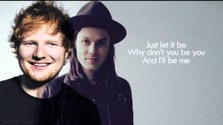 LYRICS Ed Sheeran amp James Bay  Let It Go LIVE [upl. by Llebpmac]