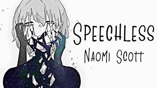 Nightcore → Speechless ♪ Naomi Scott LYRICS ✔︎ [upl. by Adnaugal]