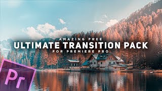 10 FREE Ultimate Transitions Pack Premiere Pro  Sam Kolder Style [upl. by Jean-Claude]