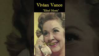 Vivian Vance A Trailblazer in Hollywood [upl. by Ellon974]