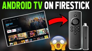 Android TV on Firestick including Google Play  This is AWESOME [upl. by Satterfield549]