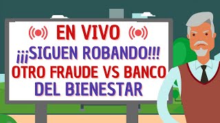 EN VIVO ✅💥MUCHO CUIDADO✅💥NUEVO INTENTO DE FRAUDE CON SUPUESTOS PRESTAMOS DEL BANCO DEL BIENESTAR ✅💥 [upl. by Ennoryt]