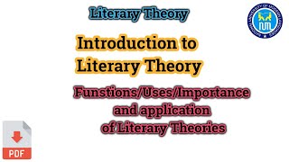 Literary Theory  Functions of Literary Theory  Application of Literary Theories [upl. by Ynos]