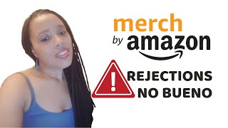 Merch By Amazon Rejected Designs are the WORST But DONT PANIC [upl. by Lehplar]