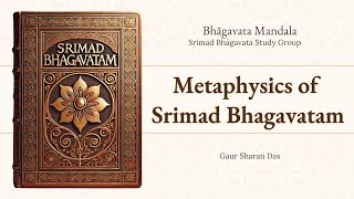 Metaphysics of Srimad Bhagavatam [upl. by Hunt]