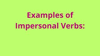 Impersonal verbs [upl. by Haleigh]