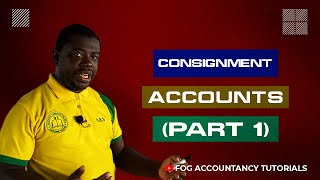 CONSIGNMENT ACCOUNTS PART 1 [upl. by Sax]