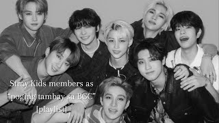 Stray Kids members as “poging tambay sa BGC” playlist  pt 2 [upl. by Hesky]