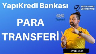 Yapı Kredi Para Transferleri İşlemleri [upl. by Senskell]