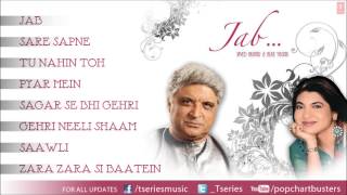 Javed Akhtar amp Alka Yagnik  Jab Album Full Songs Jukebox [upl. by Heyman]