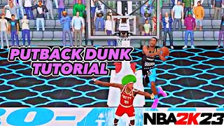 PUTBACK DUNK TUTORIAL NBA 2K [upl. by Idoc]