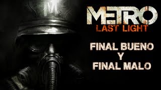 METRO LAST LIGHT  FINAL MALO Y FINAL BUENO [upl. by Ahsilek]