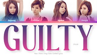 Stellar 스텔라 Guilty Color Coded Lyrics HanRomEng [upl. by Ahtibat]