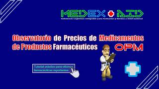 Observatorio de Productos Farmacéuticos DIGEMID  OPF Farmacias y Boticas Precio Medicamentos Perú [upl. by Eben]