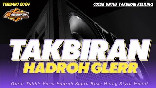 HADROH TAKBIRAN  BASS DREJEB GLERR  By Ar Production [upl. by Anomer]