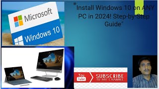 quotInstall Windows 10 on ANY PC in 2024 StepbyStep Guidequot [upl. by Lelia]