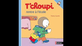 🍓 Tchoupi rentre à lécole [upl. by Lraep]