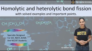 Homolytic amp Heterolytic Bond Fission with Solved Examples amp Ticks HomolyticBond HeterolyticBond [upl. by Dayle71]