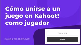 Cómo unirse a un juego en Kahoot como jugador [upl. by Pooi]