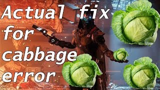 Destiny 2 cabbage error fix [upl. by Nailuj]