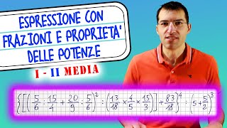 Espressioni con frazioni e proprietà delle potenze  I e II Media Tutorial per genitori [upl. by Maletta354]