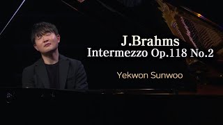 선우예권│브람스 간주곡 Op118 No2 JBrahms Intermezzo Op118 No2 PfYekwon Sunwoo MBC210109 [upl. by Jonas]