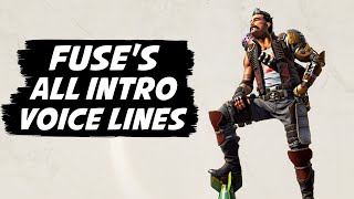 All Fuse Intro Voice Lines  Apex Legends [upl. by Mahmoud865]