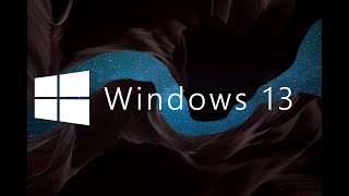 Windows 13 concept [upl. by Teddy]