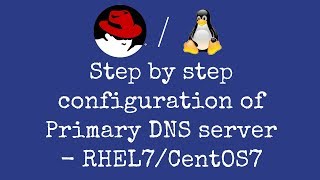 Step by step configuration of primary DNS server in RHEL7CentOS7 With detail explanation  Hindi [upl. by Gavriella]