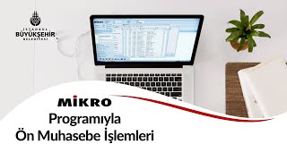 MİKRO Programıyla Ön Muhasebe İşlemleri [upl. by Eicnan]