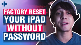 How to Factory Reset Your iPad without Password [upl. by Anauqaj]