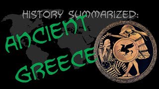 History Summarized Ancient Greece [upl. by Carmena]