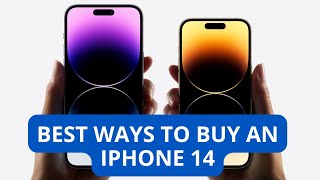 Best Ways To Buy iPhone 14  Full Purchase vs Installments amp Trades ATampT Verizon Pro Max [upl. by Yknip]