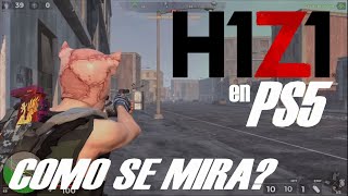 H1Z1 PS5 ES INCREIBLE  Gameplay en Español [upl. by Acinot]