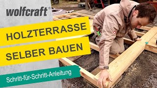 Holzterrasse selber bauen Einfache SchrittfürSchrittAnleitung  wolfcraft [upl. by Oiraved]